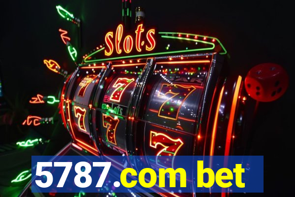 5787.com bet